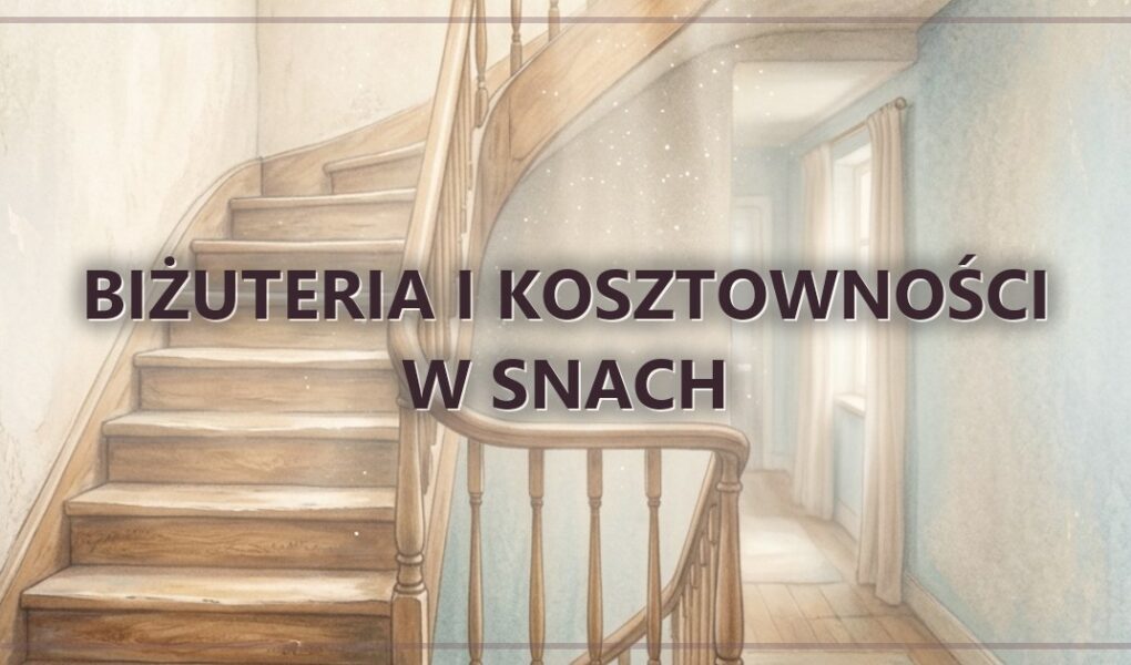 Biżuteria i kosztowności w snach