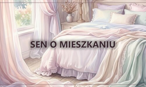 Sen o mieszkaniu