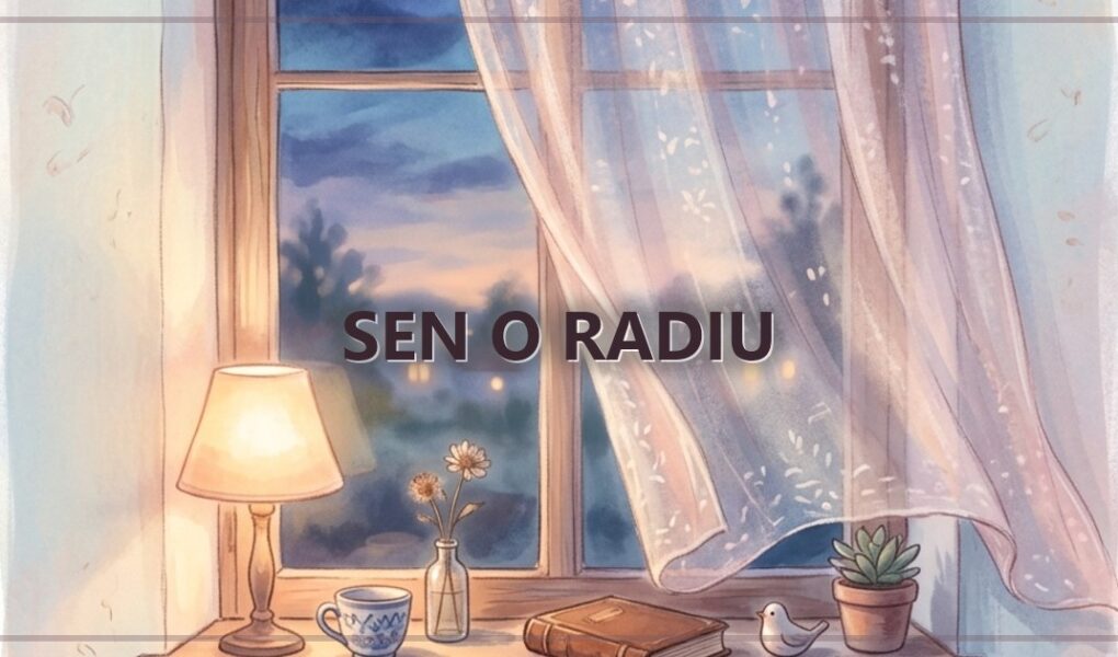 Sen o radiu