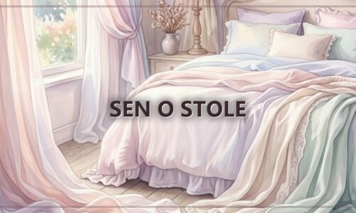 Sen o stole
